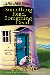 Book cover of Something Read Something Dead by Eva Gates
