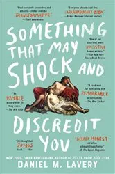 Book cover of Something That May Shock and Discredit You by Unknown