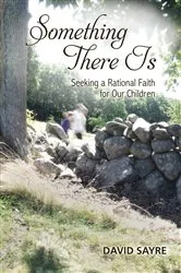 Book cover of Something There Is by David Sayre