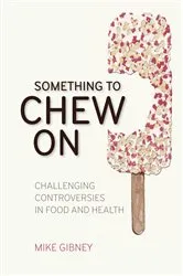 Book cover of Something to Chew on by Unknown