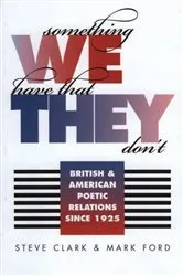 Book cover of Something We Have That They Don't by Steve & Mark Clark & Ford