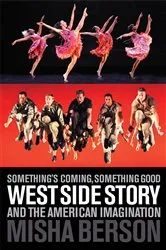 Book cover of Something's Coming, Something Good by Misha Berson
