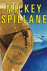 Book cover of Something's Down There by Mickey Spillane