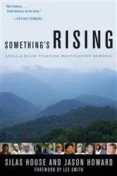 Book cover of Something's Rising by Silas House