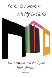 Book cover of Sometime Homes Fill My Dreams (3rd ed.) by Emily Pittman