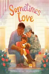 Book cover of Sometimes Love by Katrina Moore