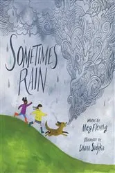 Book cover of Sometimes Rain by Meg Fleming