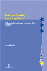 Book cover of Sometimes Speaking with a Single Voice by Antonio Varsori