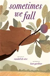 Book cover of Sometimes We Fall by Randall de Sève