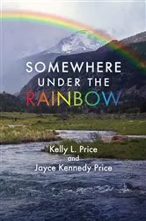 Book cover of Somewhere Under the Rainbow by Price, Kelly, L