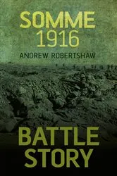 Book cover of Somme 1916 by Andrew Robertshaw
