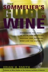 Book cover of Sommelier's Guide to Wine by Brian H. Smith