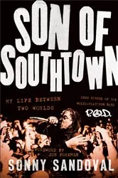 Book cover of Son of Southtown by Sonny Sandoval