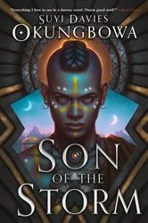 Book cover of Son of the Storm by Suyi Davies Okungbowa