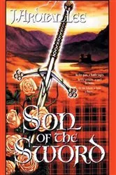 Book cover of Son of the Sword by J. Ardian Lee
