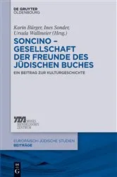 Book cover of Soncino – Gesellschaft der Freunde des jüdischen Buches by Karin Bürger