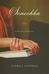 Book cover of Sonechka by Ludmila Ulitskaya