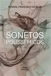 Book cover of Sonetos Polissêmicos by Denival Francisco da Silva