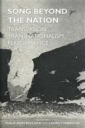 Book cover of Song Beyond the Nation by Philip Ross Bullock