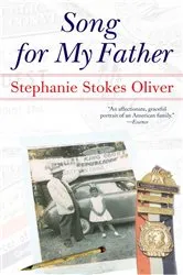 Book cover of Song for My Father by Stephanie Stokes Oliver