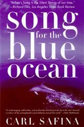 Book cover of Song for the Blue Ocean by Carl Safina