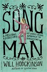 Book cover of Song Man by Will Hodgkinson