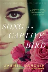 Book cover of Song of a Captive Bird by Jasmin Darznik