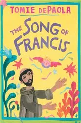 Book cover of Song of Francis by Tomie dePaola