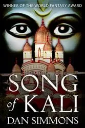 Book cover of Song of Kali by Dan Simmons