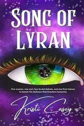 Book cover of Song of Lyran by Kristi Casey
