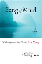 Book cover of Song of Mind by Chan Master Sheng Yen