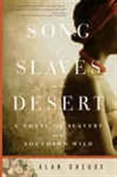 Book cover of Song of Slaves in the Desert by Alan Cheuse