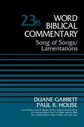 Book cover of Song of Songs and Lamentations, Volume 23B by Duane Garrett