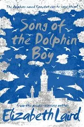Book cover of Song of the Dolphin Boy by Elizabeth Laird