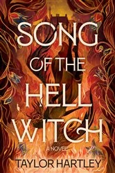 Book cover of Song of the Hell Witch by Taylor Hartley
