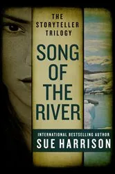 Book cover of Song of the River by Sue Harrison