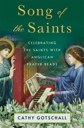 Book cover of Song of the Saints by Catherine Gotschall