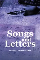Book cover of Songs and Letters by Rosanna Lowther - Berman