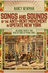Book cover of Songs and Sounds of the Anti-Rent Movement in Upstate New York by Nancy Newman