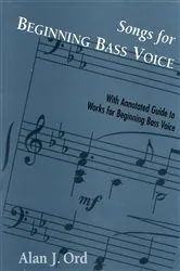 Book cover of Songs for Beginning Bass Voice by Alan J. Ord