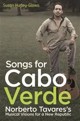 Book cover of Songs for Cabo Verde by Susan Hurley-Glowa