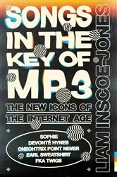 Book cover of Songs In The Key of MP3 by Liam Inscoe-Jones