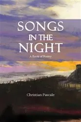 Book cover of Songs In The Night by Christian Pascale