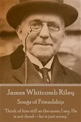 Book cover of Songs of Friendship by James Whitcomb Riley