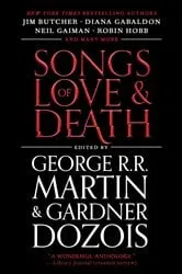 Book cover of Songs of Love and Death by George R. R. Martin