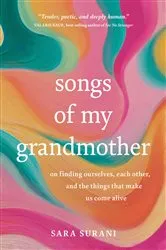 Book cover of Songs of My Grandmother by Sara Surani
