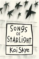 Book cover of Songs of Starlight by Kai Skye
