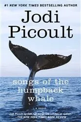 Book cover of Songs of the Humpback Whale by Jodi Picoult