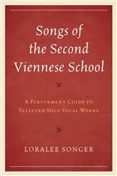 Book cover of Songs of the Second Viennese School by Loralee Songer