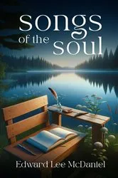 Book cover of Songs Of the Soul by Edward Lee McDaniel